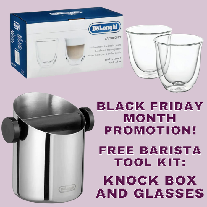 Black Friday Month Promotion! Free Barista Tool Kit, Knock Box and Glassware